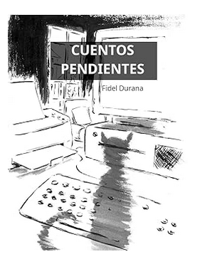 Dibujo de portada : cuentos pendientes de Fidel Durana